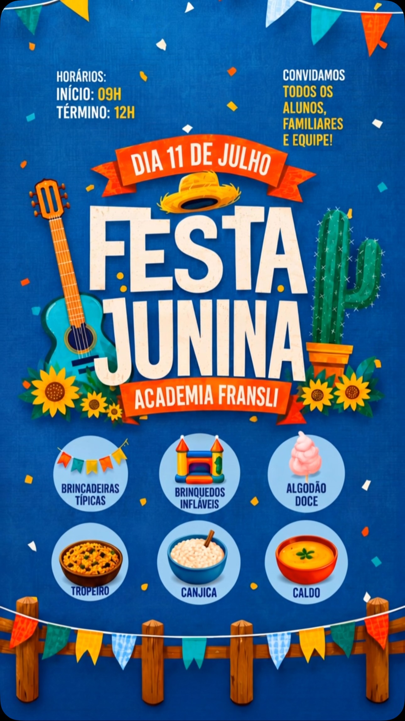 Arraiá da Fransli — festa da família
